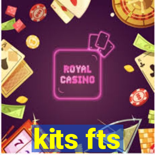 kits fts